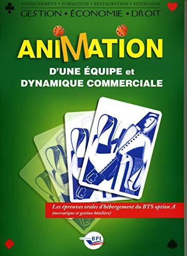Animation d'une équipe et dynamique commerciale - Hélène Enhart - Livre