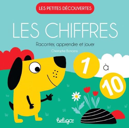 Les chiffres : Raconter apprendre et jouer - Christophe Boncens - Livre