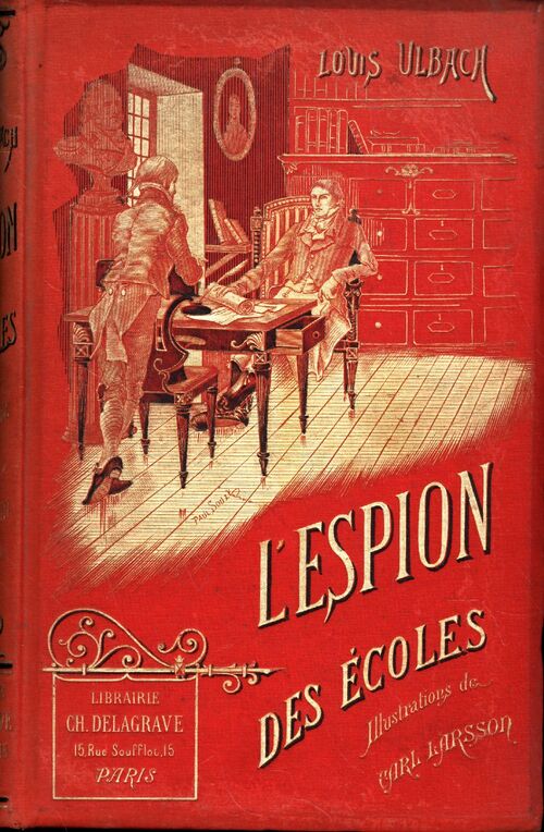 L'espion des écoles - Louis Ulbach - Livre