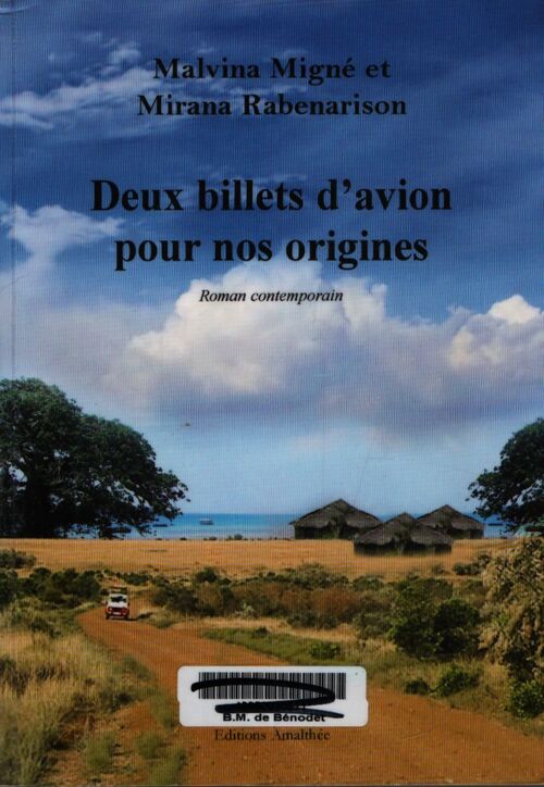 Deux billets d'avion pour nos origines - Mirana Rabenarison - Livre