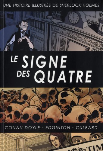 Sherlock Homes Le signe des quatre - Arthur Conan Doyle - Livre
