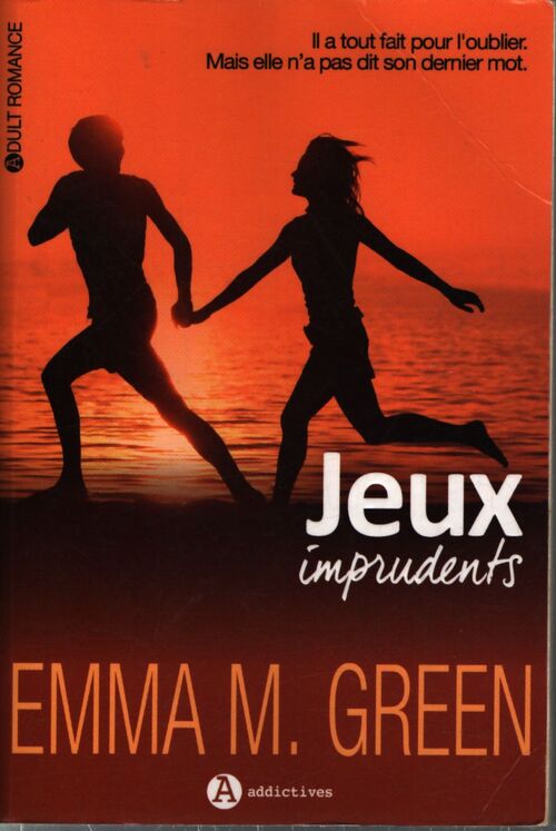 Jeux imprudents - Emma Green - Livre