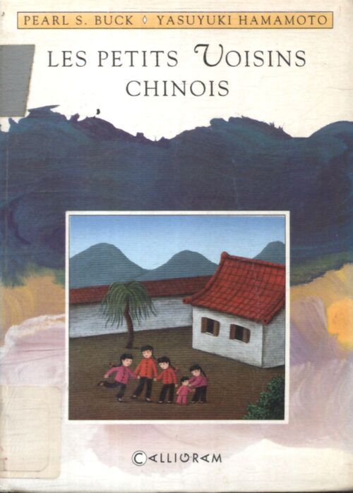 Les petits voisins chinois - Buck - Livre