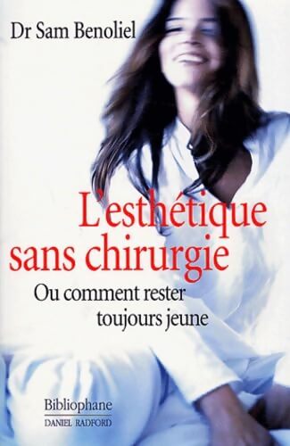 L'esthétique sans chirurgie - Sam Benoliel - Livre
