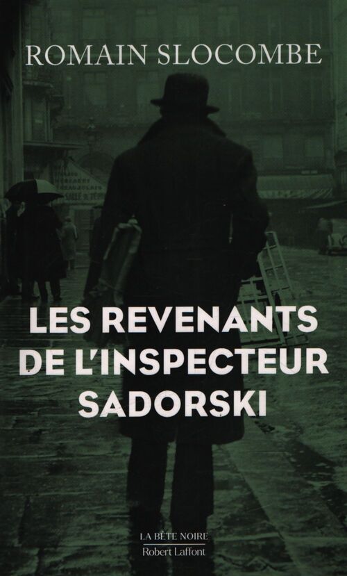 Les revenants de l'inspecteur Sadorski - Romain Slocombe - Livre