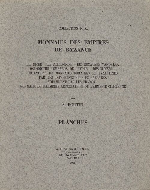 Monnaies des empires de Byzance : Planches uniquement - S. Boutin - Livre