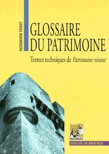 Glossaire du patrimoine - Collectif - Livre