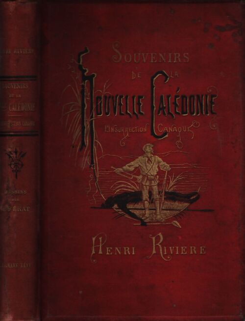 Souvenirs de Nouvelle Calédonie - Henri Rivière - Livre