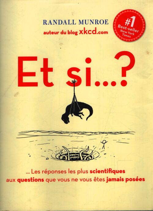 Et si...? - Randall Munroe - Livre