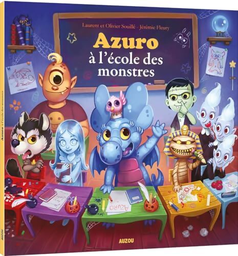 Azuro à l'école des monstres - Laurent Souillé - Livre