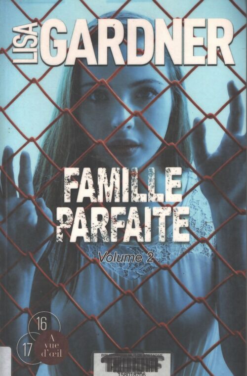 Famille parfaite : 2 volumes - Lisa Gardner - Livre