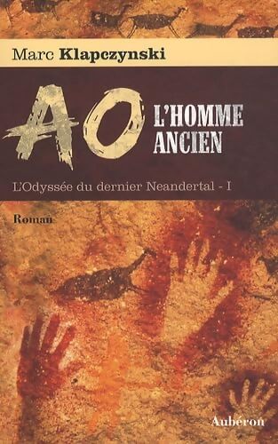 Ao l'homme ancien - Marc Klapczynski - Livre