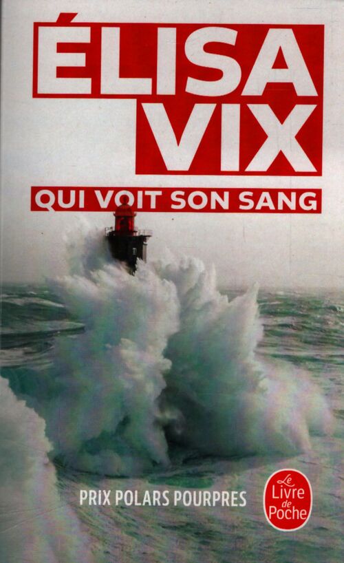 Qui voit son sang - Elisa Vix - Livre
