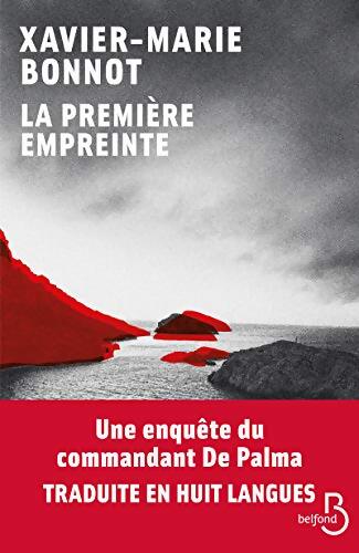 La première empreinte - Xavier-Marie Bonnot - Livre