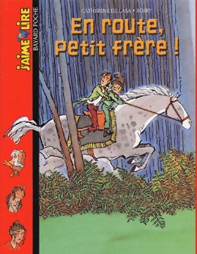 En route, petit frère ! - Catherine De Lasa - Livre