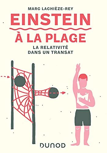 Einstein à la plage : La relativité dans un transat - Marc Lachièze-Rey - Livre