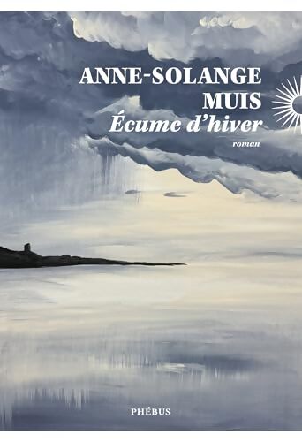 Écume d'hiver - MUIS Anne-Solange - Livre