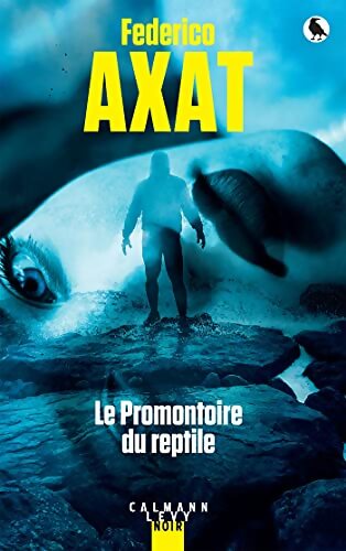 Le Promontoire du reptile - Federico Axat - Livre