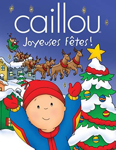 Caillou Joyeuses fêtes - Marilyn Pleau-murissi - Livre