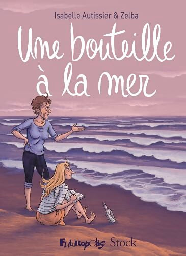 Une bouteille à la mer - Zelba - Livre