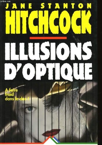 Illusion d'optique - Jane Stanton Hitchcock - Livre