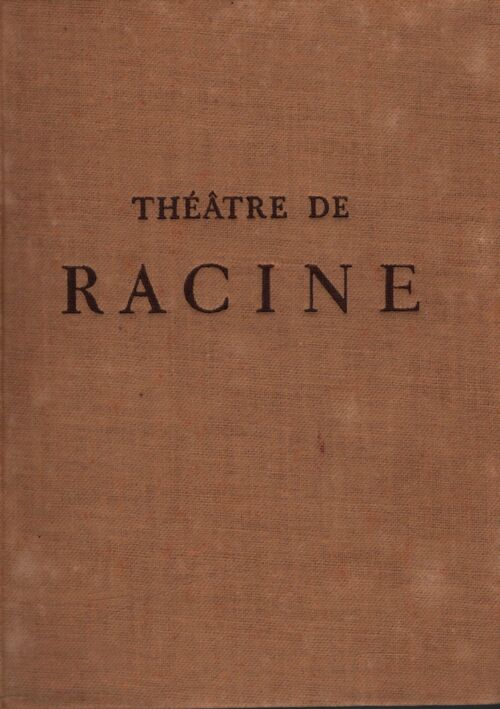 Théâtre de Racine Tome II - Racine - Livre
