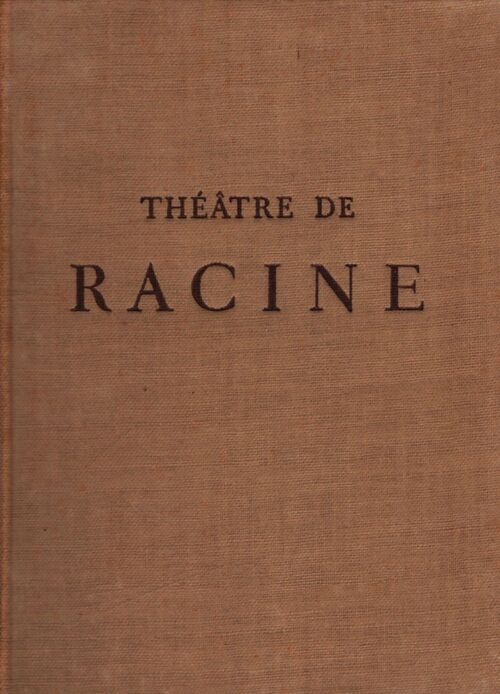 Théâtre Tome III  - Jean Racine - Livre