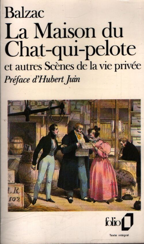 La maison du chat-qui-pelote / le bal de sceaux / la vendetta / la bourse - Honoré De Balzac - Livre