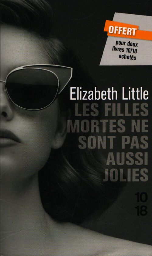 Les filles mortes ne sont pas aussi jolies - Elizabeth Little - Livre
