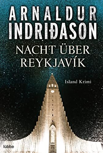 Nacht über Reykjavík  - Arnaldur Indridason - Livre