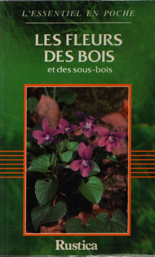 Les fleurs des bois et des sous-bois - Alain Beignet - Livre