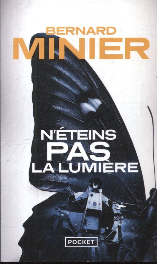N'éteins pas la lumière - Bernard Minier - Livre