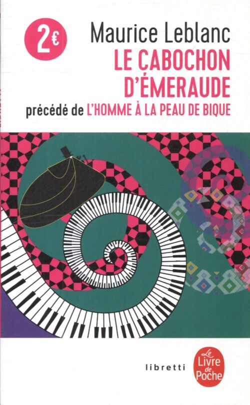 Le cabochon d'émeraude / L'homme à la peau de bique - Maurice Leblanc - Livre