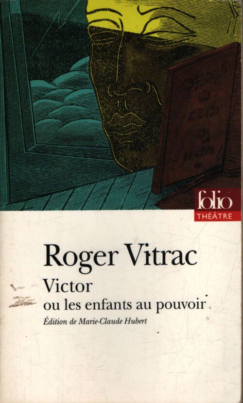 Victor ou les enfants au pouvoir - Roger Vitrac - Livre