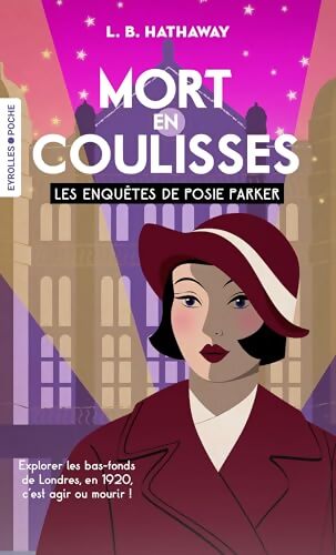 Mort en coulisses : Les enquêtes de Posie Parker - L. B. Hathaway - Livre