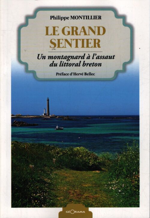 Le grand sentier - Philippe Montillier - Livre