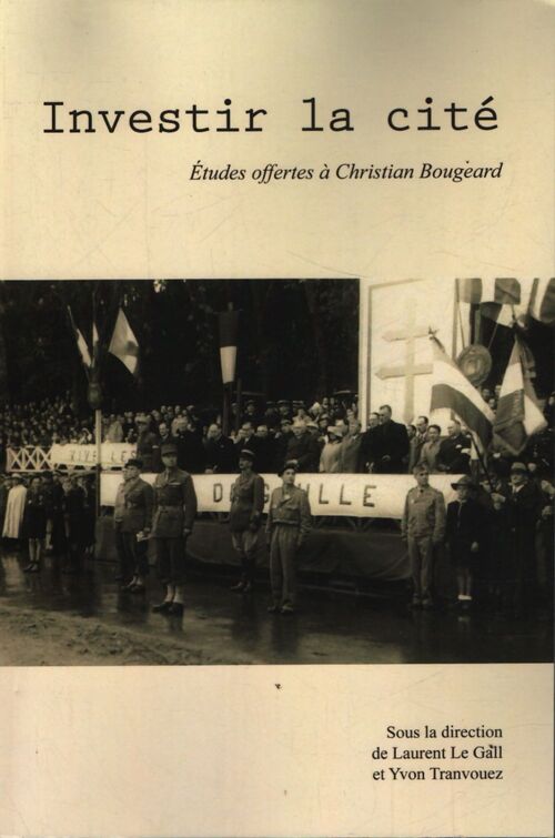 Investir la cité. Études offertes à christian bougeard - Yvon Tranvouez - Livre