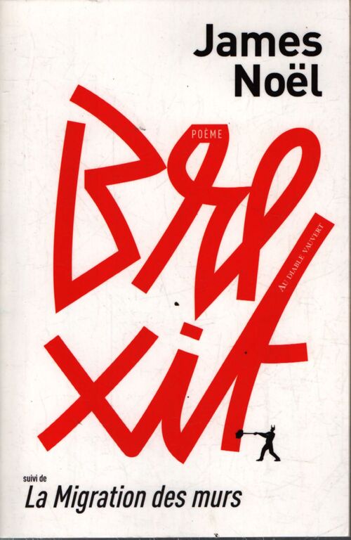 Brexit - migration des murs - James Noël - Livre