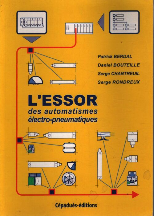 L'essor des automatismes électro-pneumatiques - Patrick Berdal - Livre