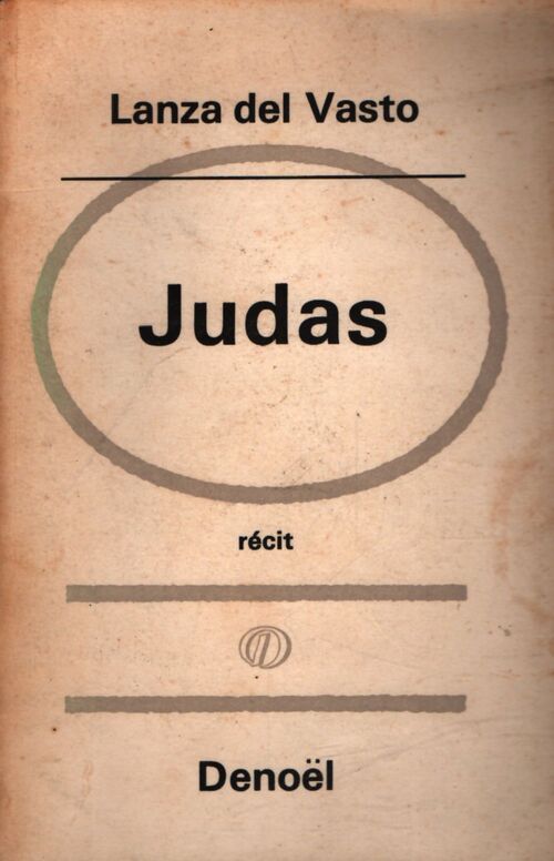 Judas - Lanza Del Vasto - Livre