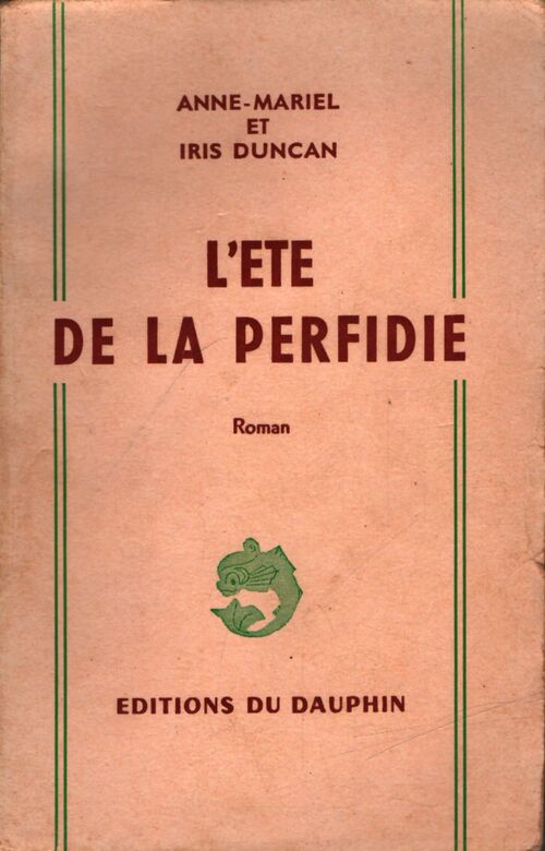 L'été de la perfidie - Iris Duncan - Livre