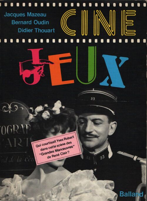Ciné jeux - Jacques Mazeau - Livre
