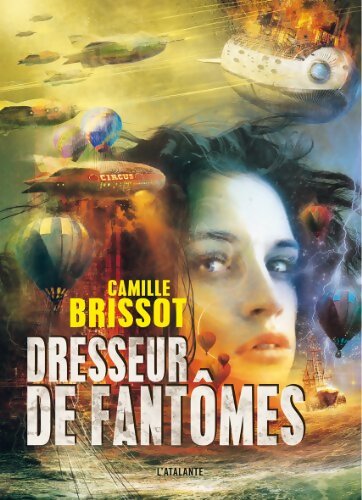 Dresseur de fantômes - Camille Brissot - Livre