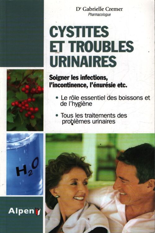 Cystites et troubles urinaires - Cremer Gabrielle - Livre
