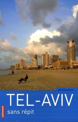 Tel-Aviv - Ami Bouganim - Livre