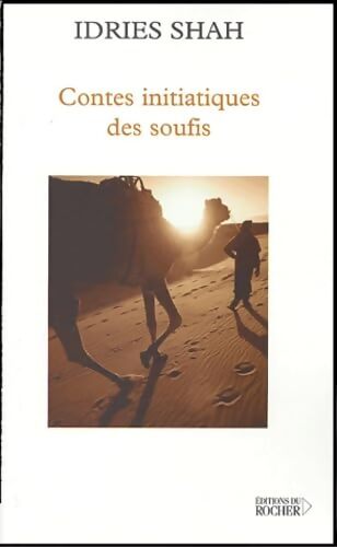 Contes initiatiques des soufis - Idries Shah - Livre