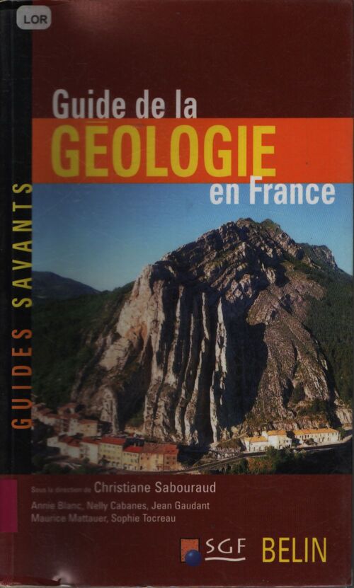 Guide de la géologie en France - Société Géologique De France - Livre