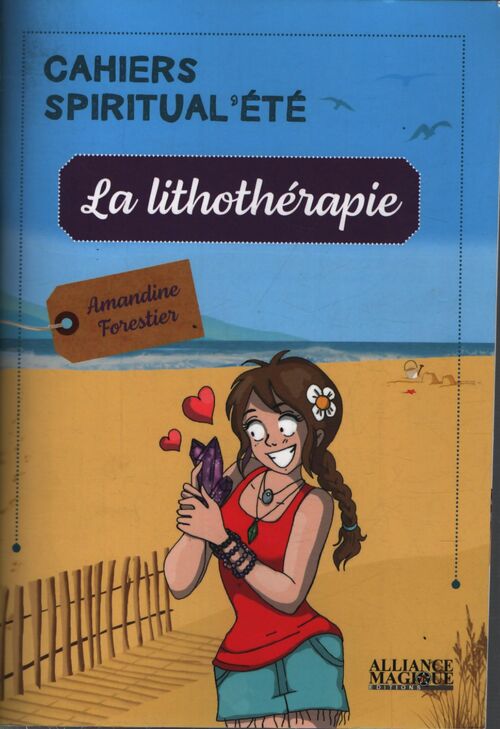 La lithothérapie - Amandine Forestier - Livre