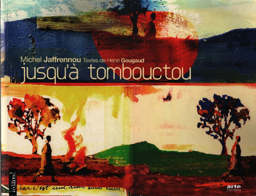 Jusqu'à tombouctou - Henri Gougaud - Livre