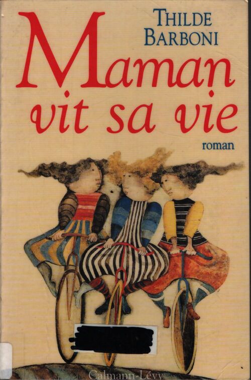 Maman vit sa vie - Thilde Barboni - Livre